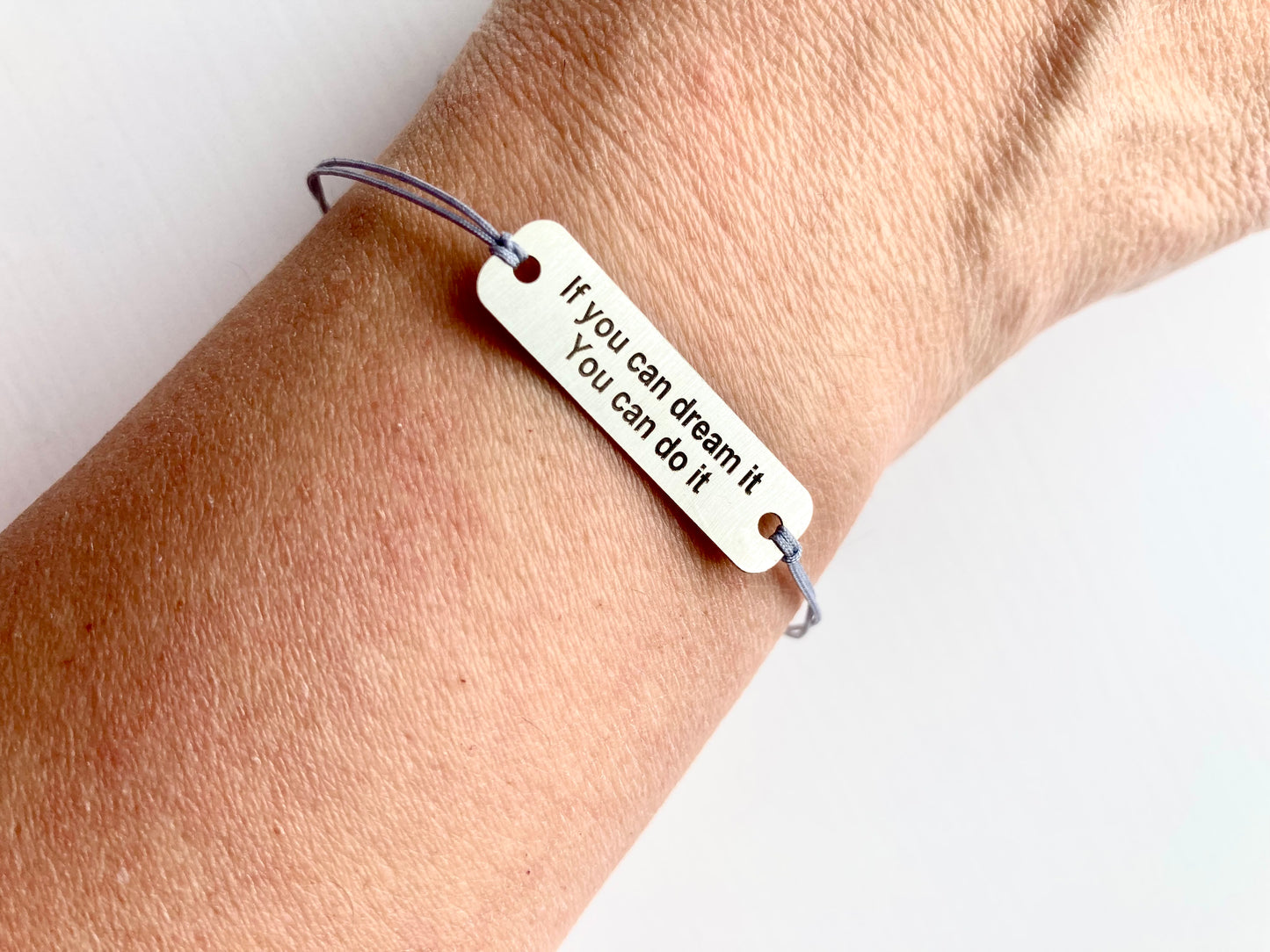 If you can dream it you can do it- Sterling Silver Bracelet- Gray string