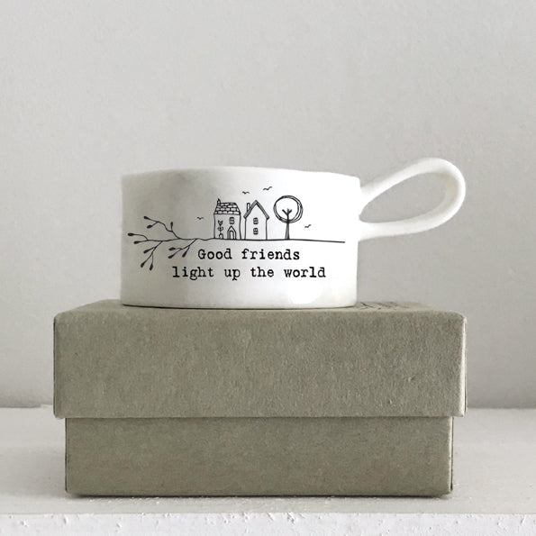 Tea Light Holder-Good friends light up the world