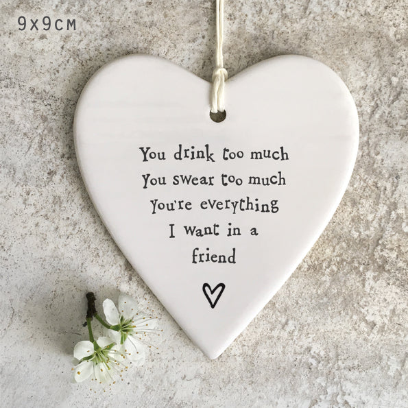 Porcelain round heart You drink too much 4