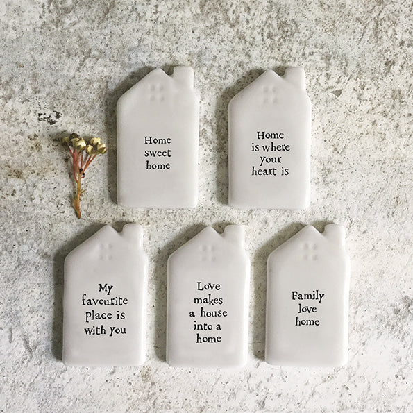 Small Porcelain House Token - “My Favourite Place is with You”